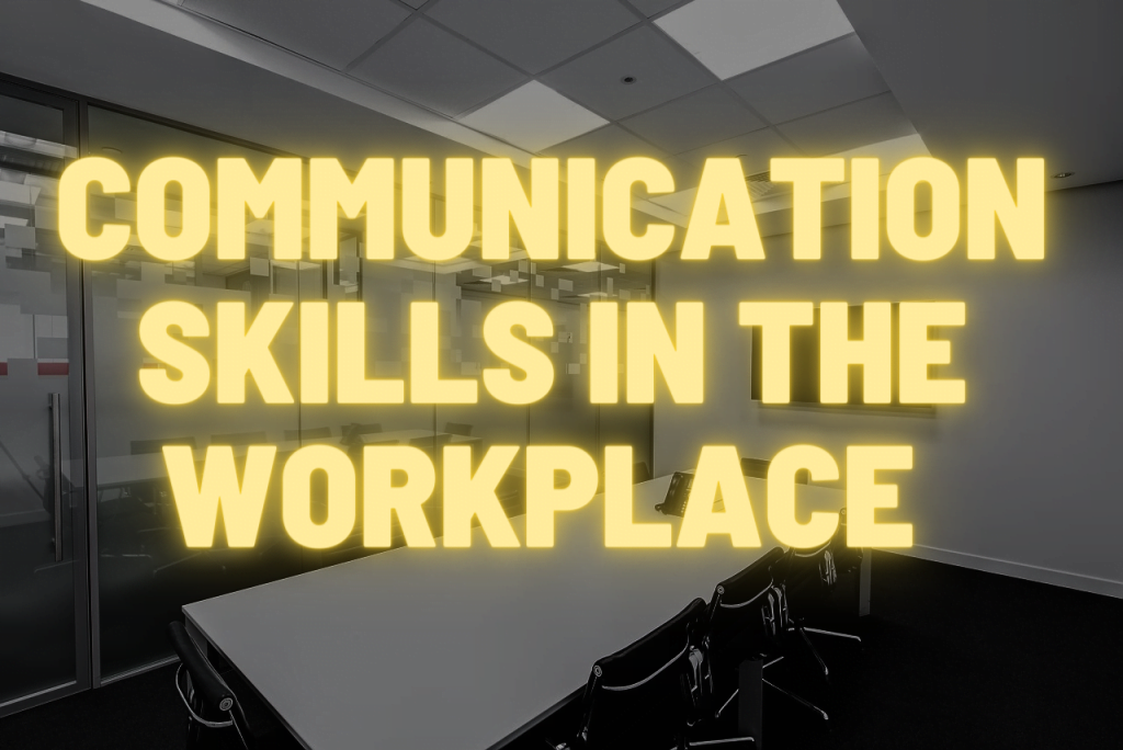 9-important-communication-skills-in-the-workplace