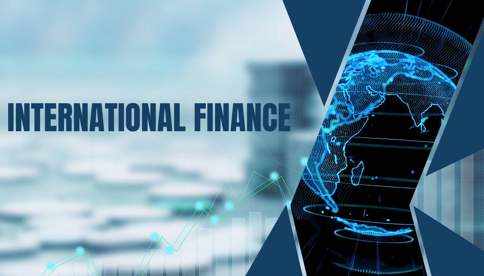 what-is-international-finance-basic-definition-scope-and-4-advantages-all-about-management