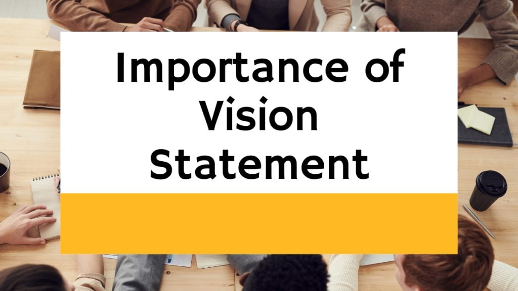 6-importance-of-vision-statement-you-should-know